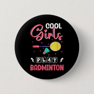 Badminton Girl Shuttle Badminton Lover 2 Inch Round Button