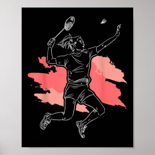 Badminton Girl - Smash Shuttle Athlete Sports  Poster