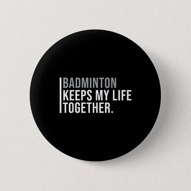 Badminton Hobby Badminton Player Quote  2 Inch Round Button (Front)