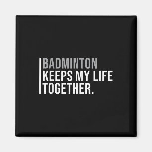 Badminton Hobby Badminton Player Quote Magnet