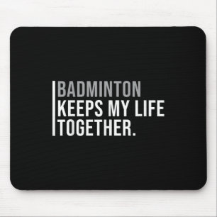 Badminton Hobby Badminton Player Quote Mouse Pad