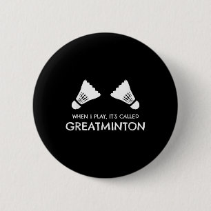 Badminton Humour Shuttles Birdies Sports 2 Inch Round Button