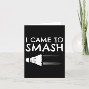 Badminton Humour Smash Shuttle Birdie Sport Card