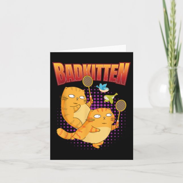 Badminton I Badkitten Cat I Badminton Racket Shutt Card (Front)