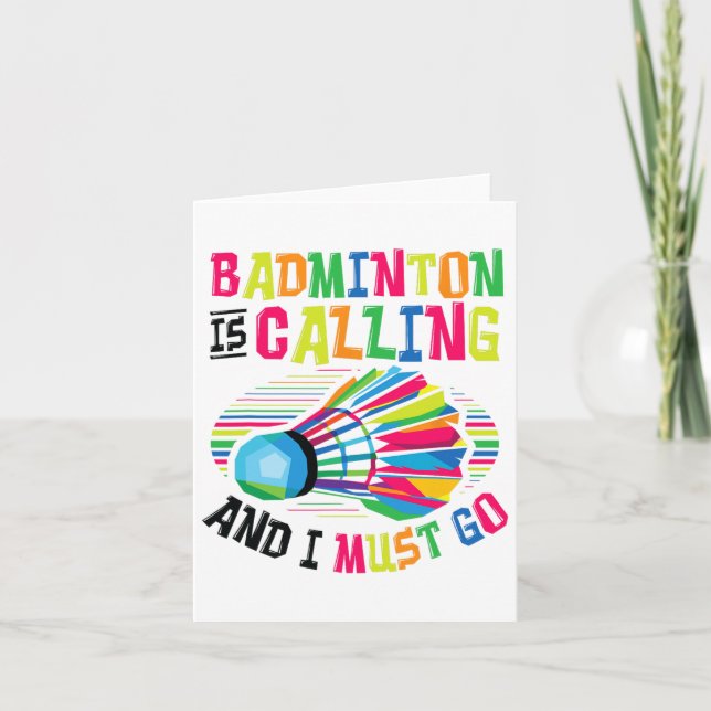 Badminton Is Calling Badminton  Card (Front)