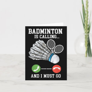 Badminton Is Calling, Birdie Quote Card