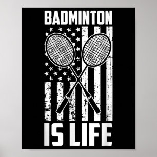 Badminton Is Life - Vintage Usa American Flag Poster