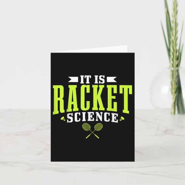 Badminton It Is Racket Science Men Women Funny  Card (Front)