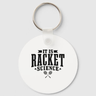 Badminton It Is Racket Science Men Women Funny Keychain