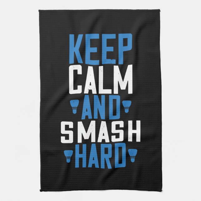 Badminton - Keep calm and smash hard Kitchen Towel (Vertical)