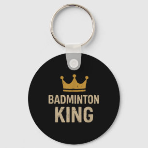 Badminton King – Smash Legend & Court Ruler Keychain