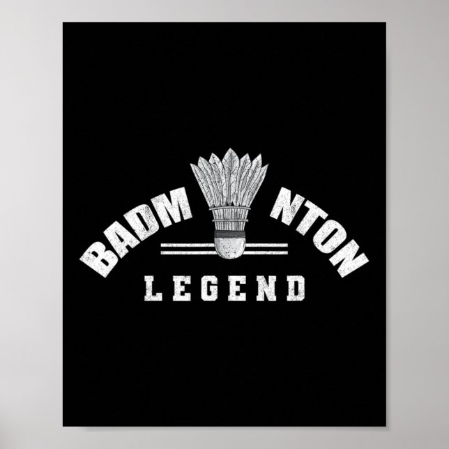 Badminton Legend Shuttle Birdie Badminton  Poster (Front)