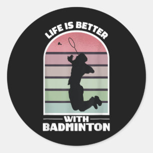 Badminton Life Funny Shuttle Retro Game  Classic Round Sticker