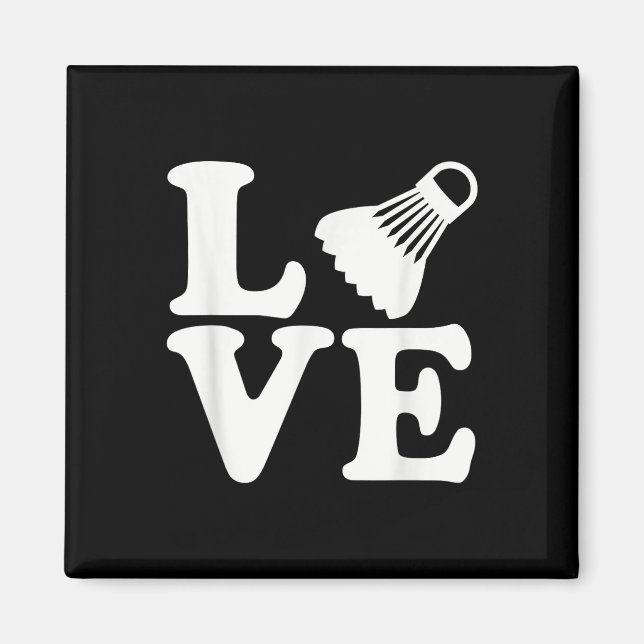 Badminton Love  Magnet (Front)