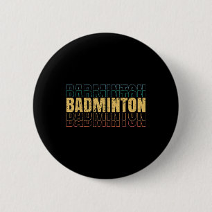 Badminton Love Team Player Coach 2 Inch Round Button