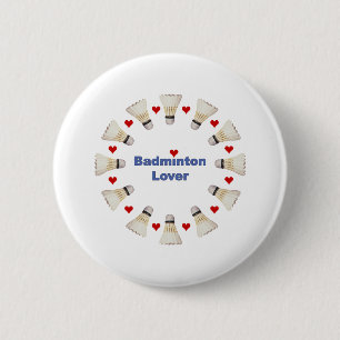 Badminton Lover 2 Inch Round Button