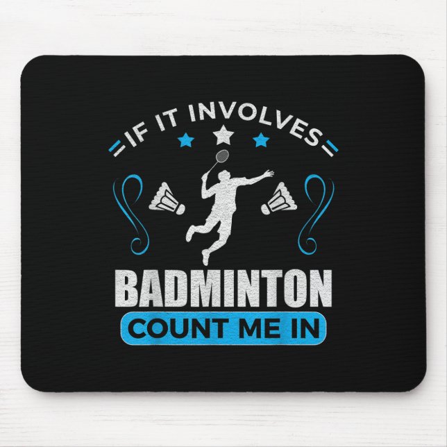 Badminton Lover - Badminton Player  Mouse Pad (Front)