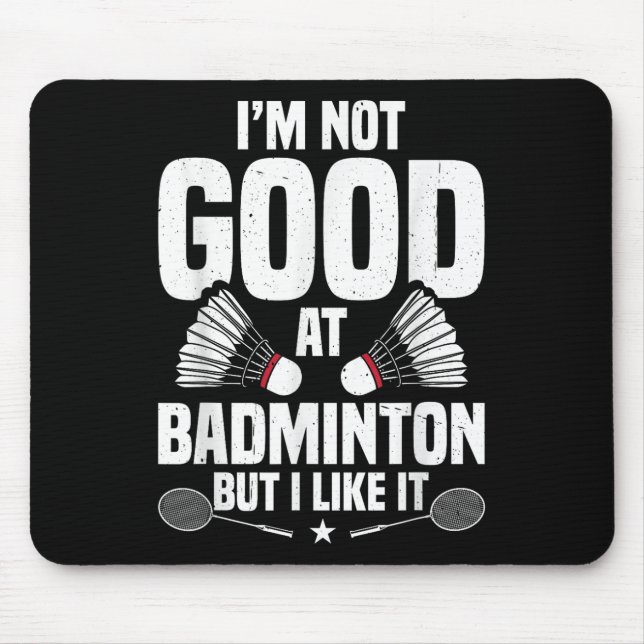 Badminton Lover Team Shuttle Coach Badminton Playe Mouse Pad (Front)