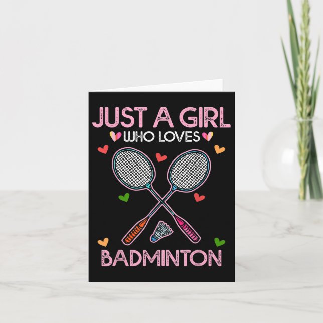 Badminton Lover Women Tee Just A Girl Who Loves Ba Card (Front)