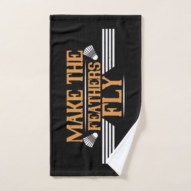 Badminton - Make the feathers fly Hand Towel (Hand Towel)