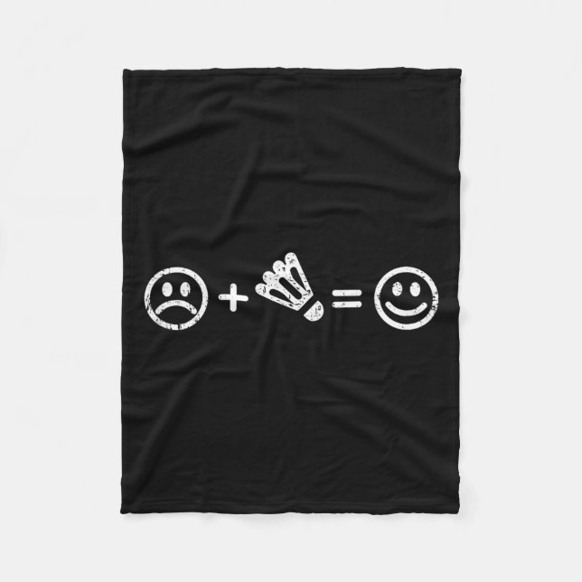 Badminton Makes Happy Funny Shuttle Badminton Play Fleece Blanket (Front)