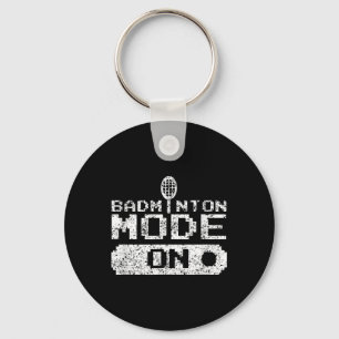 Badminton Mode On Team Shuttle Player Coach  Keychain