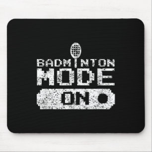 Badminton Mode On Team Shuttle Player Coach  Mouse Pad