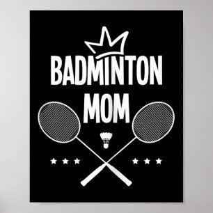 Badminton Mom Badminton Player Shuttle Indoor Spor Poster