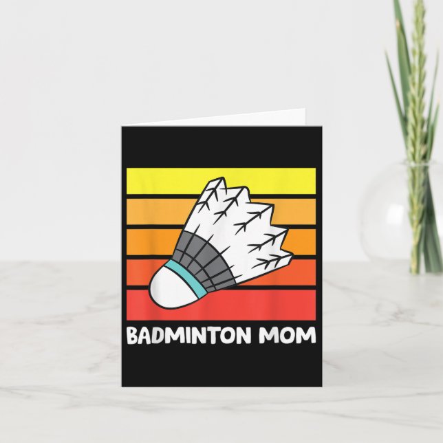 Badminton Mom Funny Badminton Mother  Card (Front)
