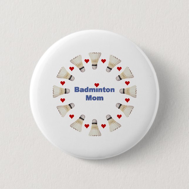 Badminton Mom Hearts 2 Inch Round Button (Front)