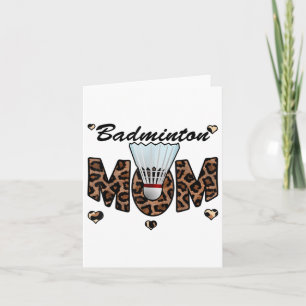 Badminton Mom Leopard Funny Badminton Mom Mothers Card