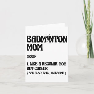 Badminton Mom Player Shuttle  Card