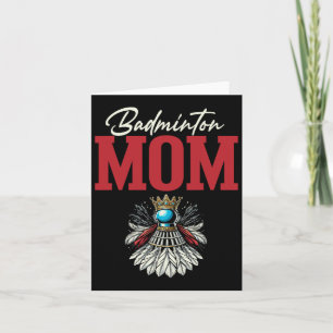 Badminton Mom Shuttle Racket Card