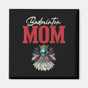 Badminton Mom Shuttle Racket  Magnet