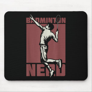 Badminton Nerd Shuttle  Mouse Pad