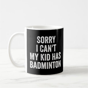 Badminton Parent Badminton Mom Dad Funny Coffee Mug