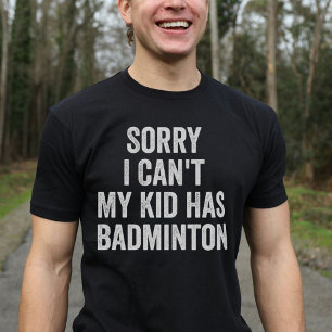 Badminton Parent Badminton Mom Dad Funny T-Shirt