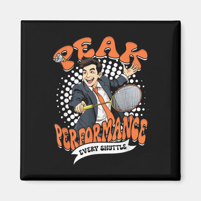 Badminton Peak Performance Every Shuttle  Magnet (Front)