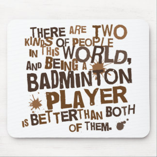 Badminton Player (Funny) Gift Mouse Pad