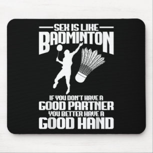 Badminton Player Good Hand Shuttle Player Badminto Mouse Pad