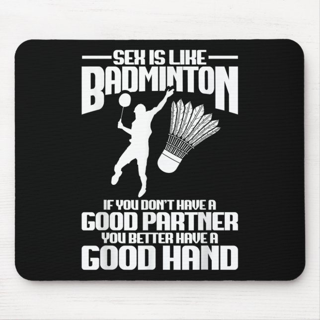 Badminton Player Good Hand Shuttle Player Badminto Mouse Pad (Front)