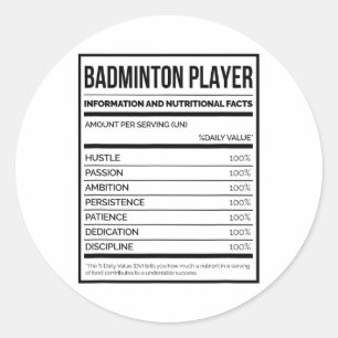 Badminton Player Information And Nutritional Facts Classic Round Sticker