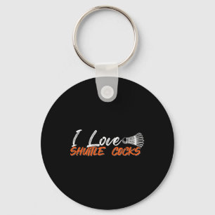 Badminton Player Love Game I Love Shuttle S Keychain