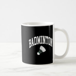 Badminton Player Shuttle Graphic Tank Top  Coffee Mug