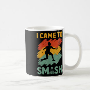 Badminton Player Shuttle I Came To Smash Coffee Mug
