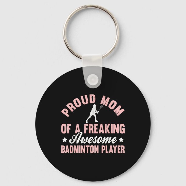 Badminton Player Shuttle Mom Mother  Keychain (Front)
