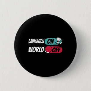 Badminton Player Team Shuttle Badminton On World O 2 Inch Round Button