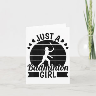 Badminton Player Team - Shuttle Just A Badminton G Card