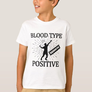 Badminton Positive Shuttle Court Game Sport Badmin T-Shirt