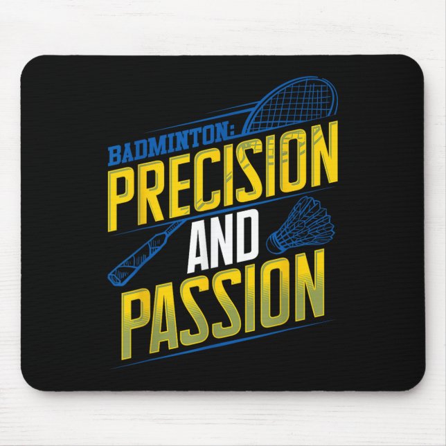 Badminton Precision And Pion Design  Mouse Pad (Front)